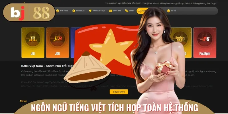 Giao diện tiếng Việt dễ hiểu, hỗ trợ trọn vẹn mọi thao tác người dùng