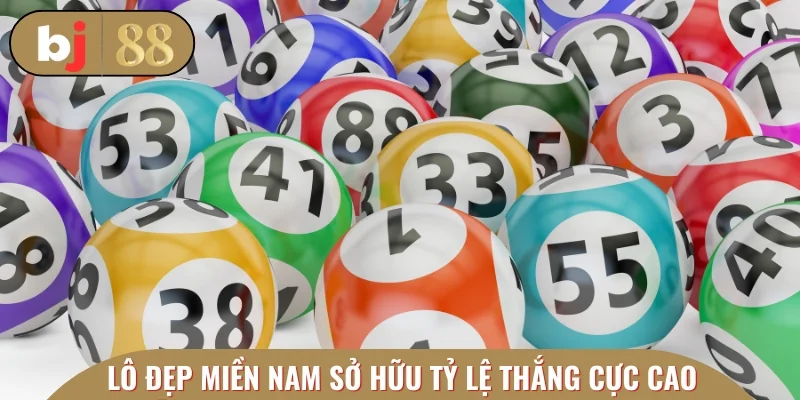 Lô đẹp miền Nam sở hữu tỷ lệ thắng cực cao